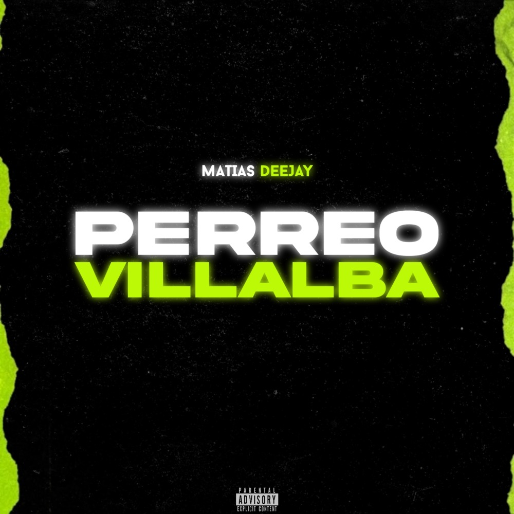 Perreo Villalba (Explicit)