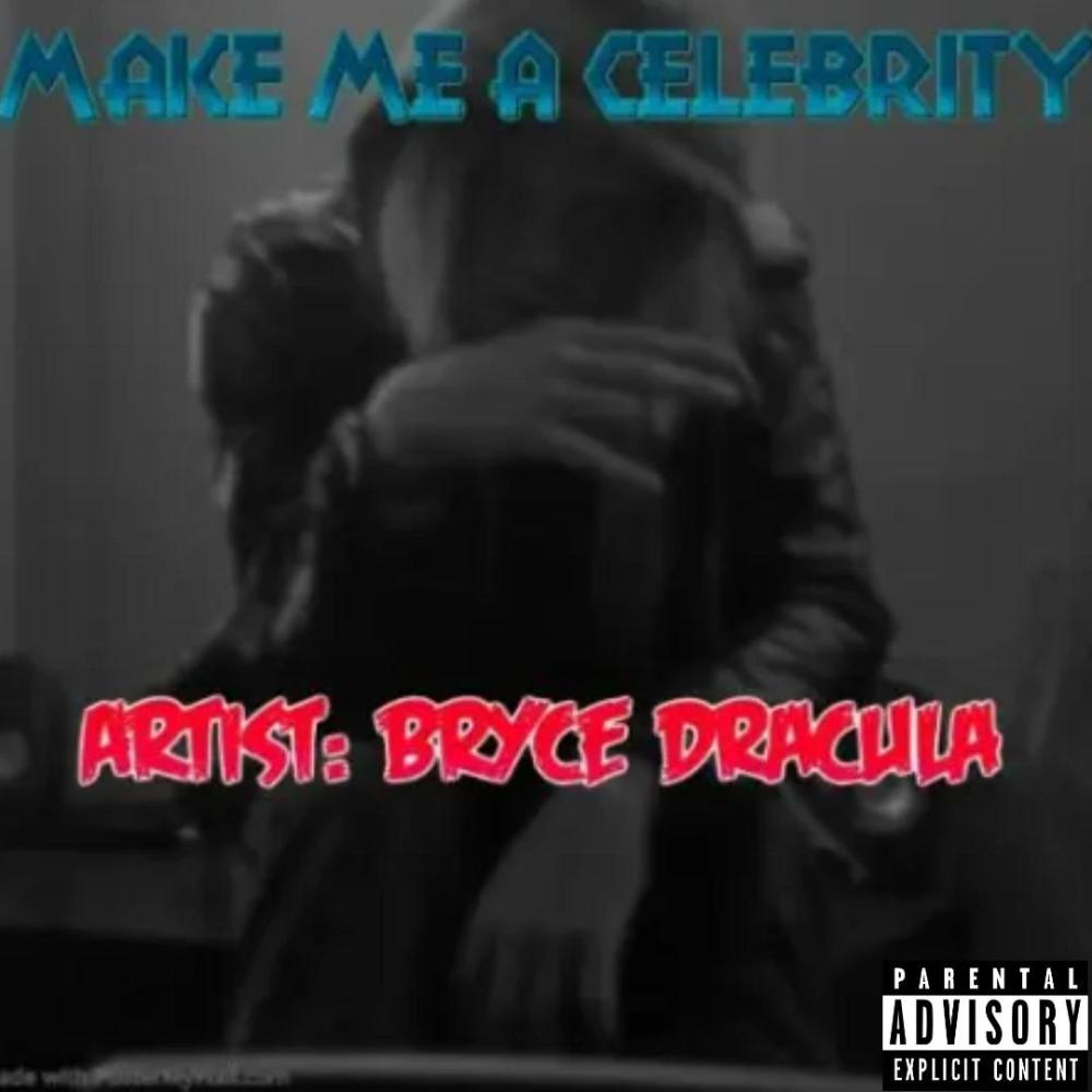 MAKE ME A CELEBRITY