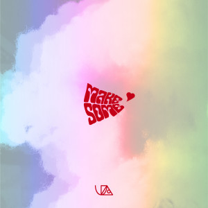 Listen to Make Some song with lyrics from U.TA 屋塔