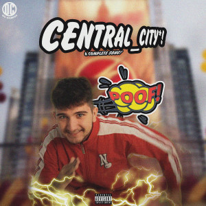 Listen to central_city*! (Explicit) song with lyrics from Oli