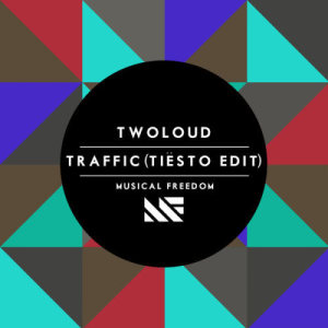 收聽twoloud的Traffic (Tiësto Edit)歌詞歌曲