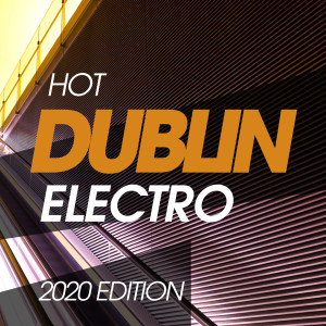 Album Hot Dublin Electro 2020 Edition from m. p. sound project