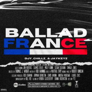 ดาวน์โหลดและฟังเพลง Ballad_France (feat. Djy Chillz) พร้อมเนื้อเพลงจาก Jay_Keyz