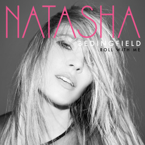 Natasha Bedingfield的专辑Roll With Me