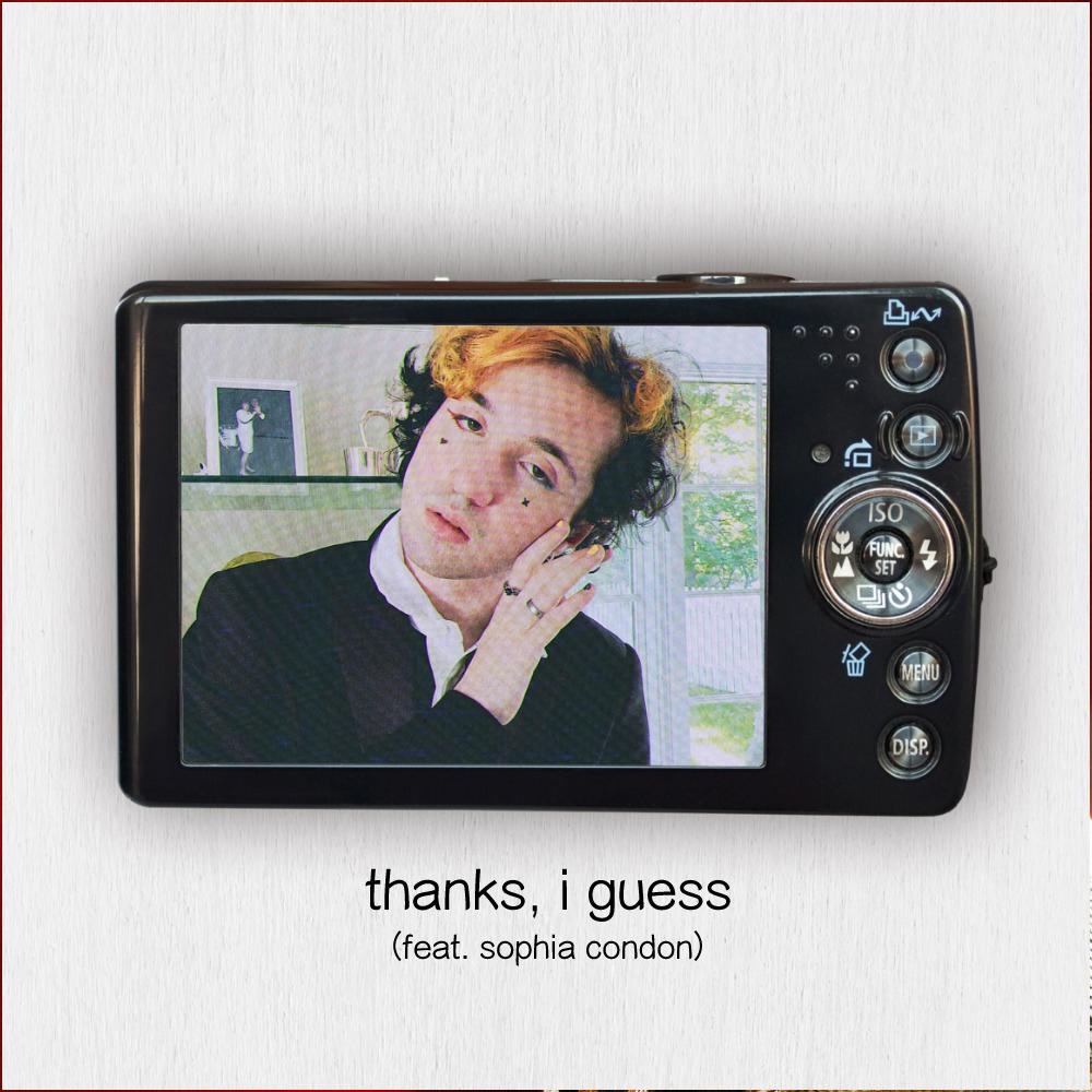 Thanks, I Guess (feat. Sophia Condon)