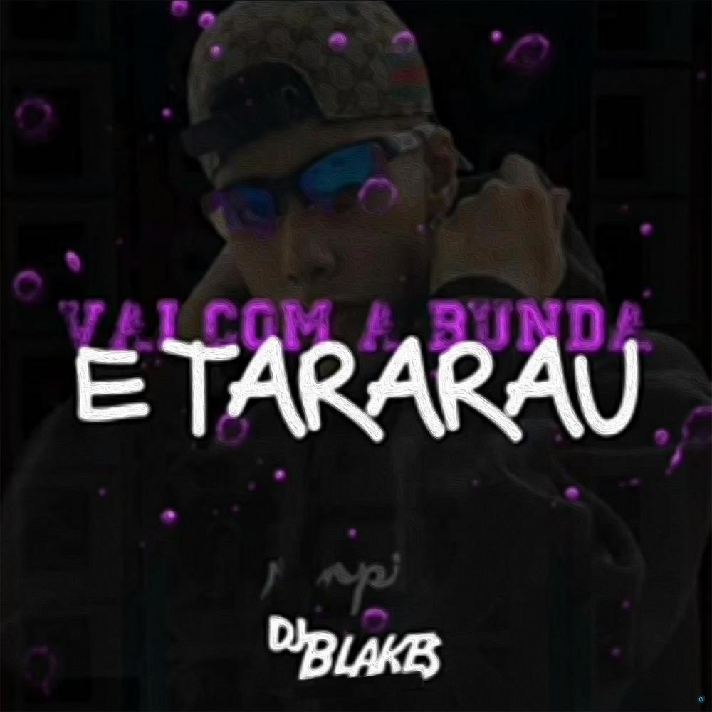 Vai Com a Bunda e Tararau (Explicit)