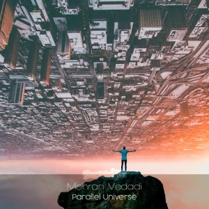收聽Mehran Vedadi的Parallel Universe (Intro Mix)歌詞歌曲