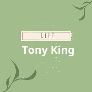 อัลบัม life ศิลปิน Tony King