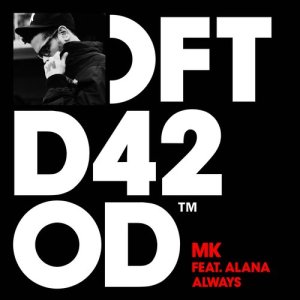 ดาวน์โหลดและฟังเพลง Always (feat. Alana) [Route 94 Remix] (Route 94 Remix) พร้อมเนื้อเพลงจาก MK