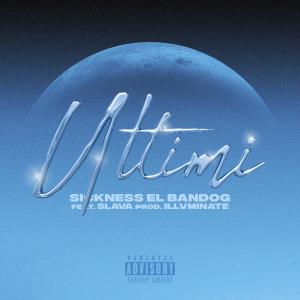 Sickness El Bandog的專輯Ultimi (Explicit)