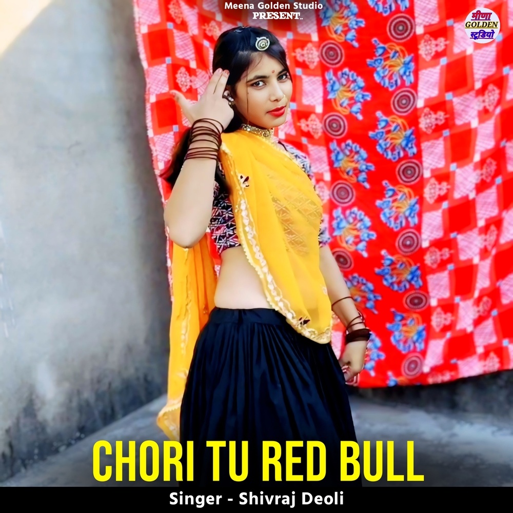 Chori Tu Red Bull