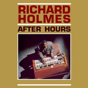 Richard Holmes的专辑After Hours