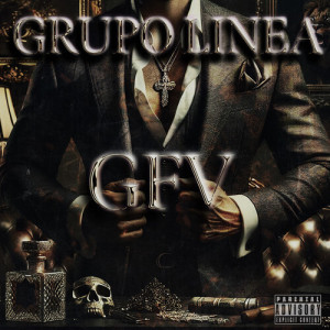 Album GFV (Explicit) from grupo linea
