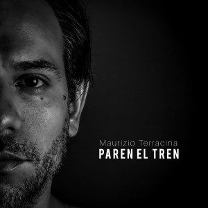 Listen to Paren El Tren song with lyrics from Maurizio Terracina