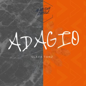 收聽Slava Tanz的Adagio歌詞歌曲