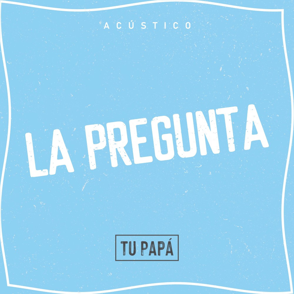 La Pregunta (Acustico)