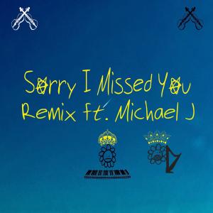 Album Sorry I Missed You (Michael J Remix) from The Great Payne
