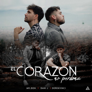Mr. Don的專輯El Corazón No Perdona