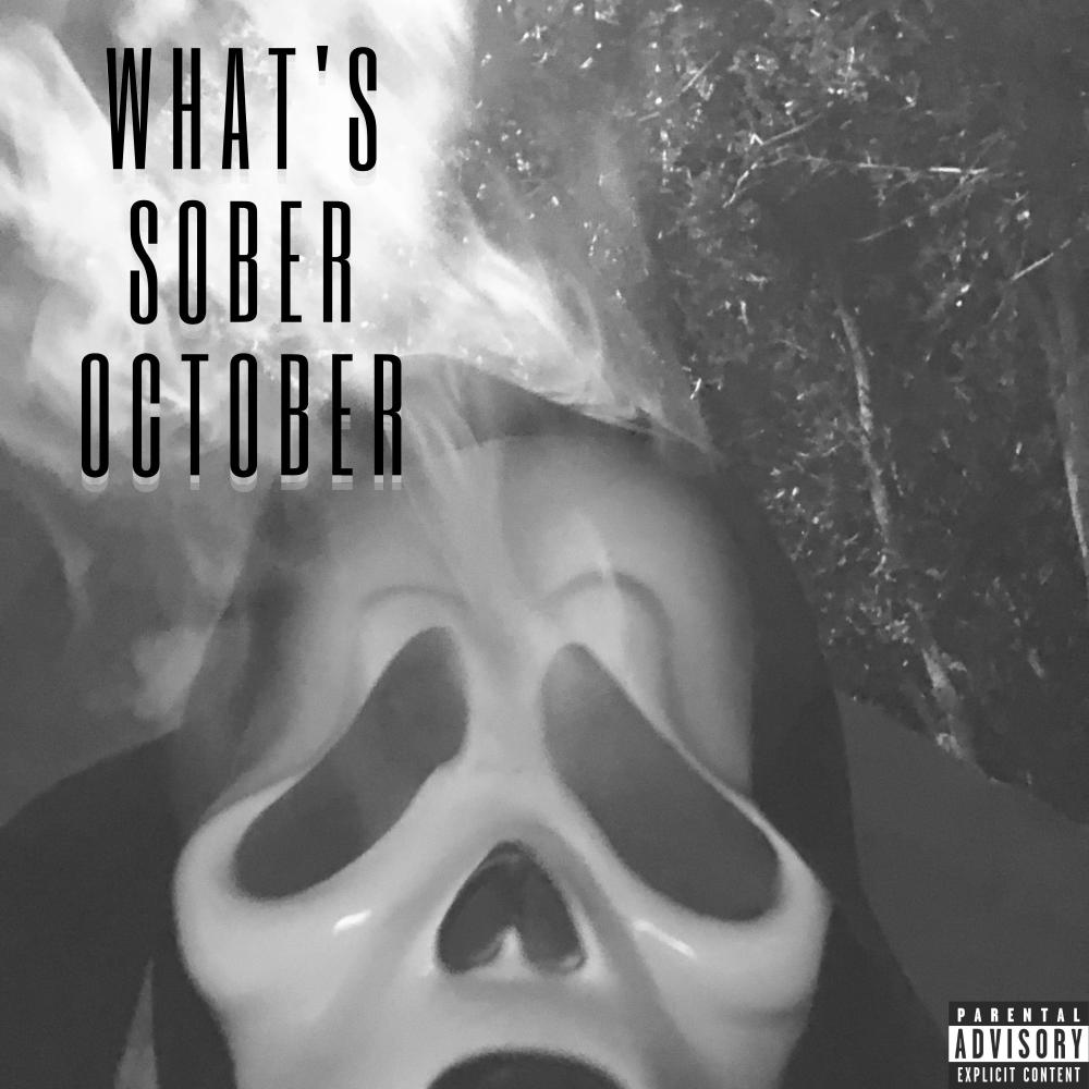 What's Sober October? (Explicit)