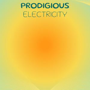 Album Prodigious Electricity oleh Various