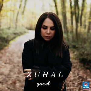ดาวน์โหลดและฟังเพลง Gazel พร้อมเนื้อเพลงจาก Zuhal