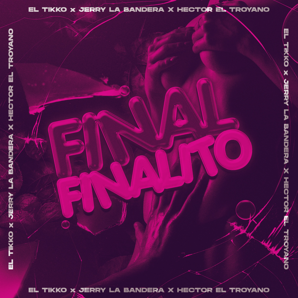 Final Finalito (Explicit)