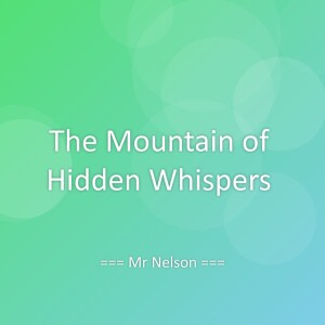 Mr Nelson的专辑The Mountain of Hidden Whispers