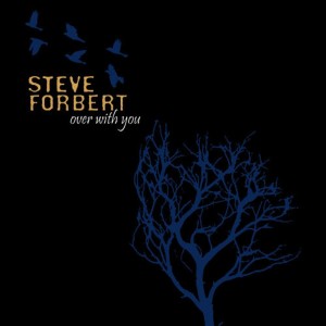 ดาวน์โหลดและฟังเพลง All I Asked Of You พร้อมเนื้อเพลงจาก Steve Forbert