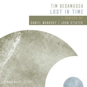Album Lost in Time (Remixes) from Tim Besamusca