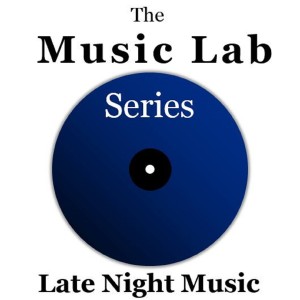Various的專輯The Music Lab Series: Late Night Music