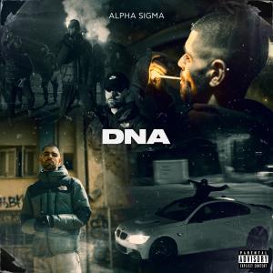 ดาวน์โหลดและฟังเพลง DNA (Explicit) พร้อมเนื้อเพลงจาก Alpha Sigma