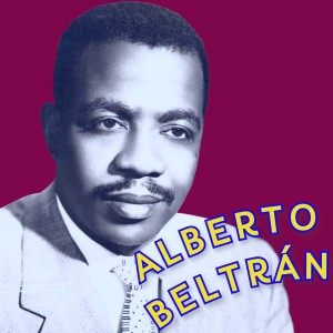 Bienvenido Rogelio-Caito的專輯Alberto Beltrán