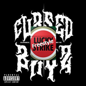 Album LUCKYSTRIKE FREESTYLE (Explicit) from CURSEDBOYZ