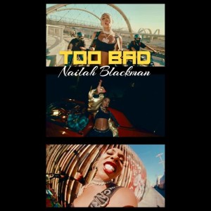 Album Too Bad from Nailah Blackman