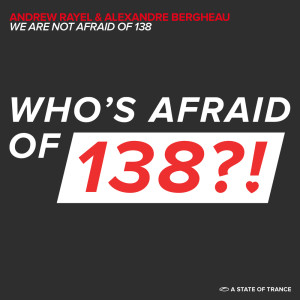 收听Andrew Rayel的We Are Not Afraid Of 138歌词歌曲