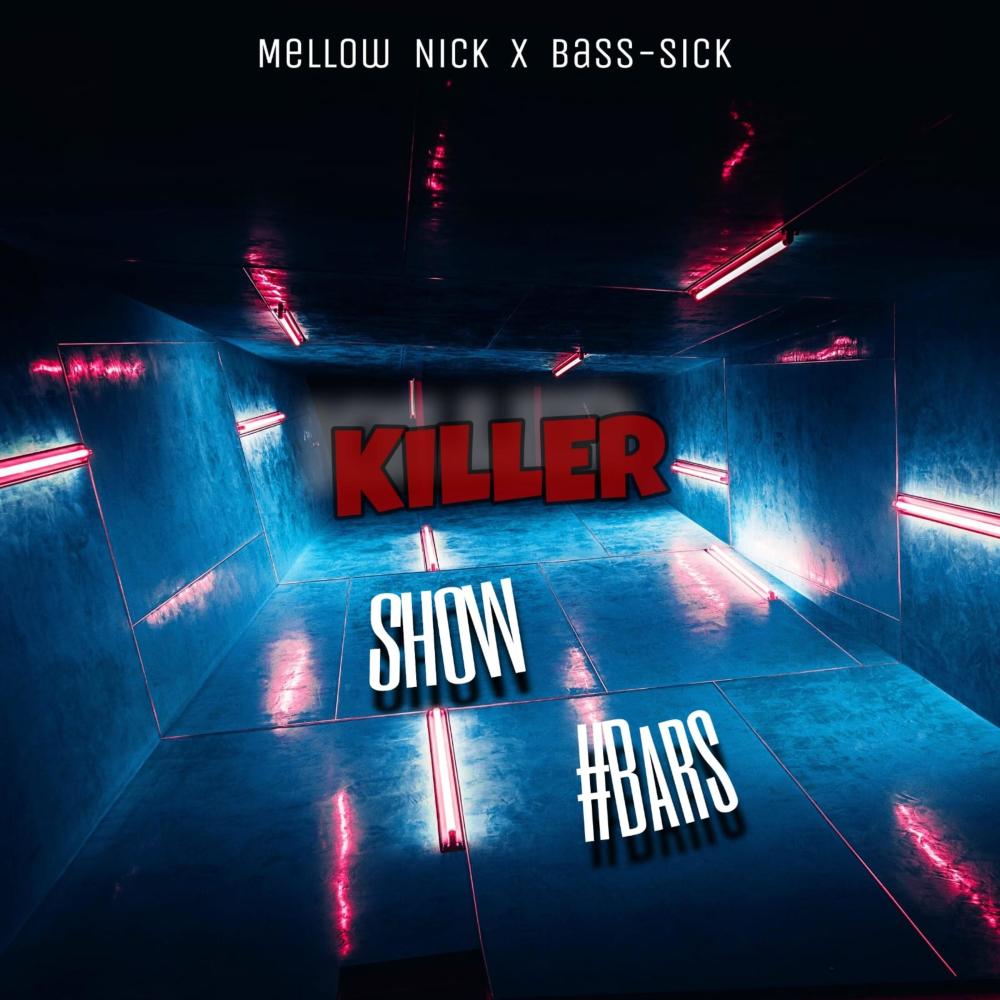 Killer Show BARS (Explicit)