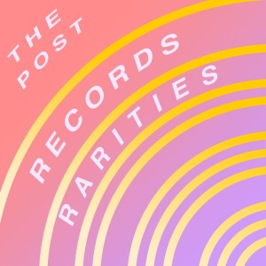 Various Artists的專輯The Post Records Rarities