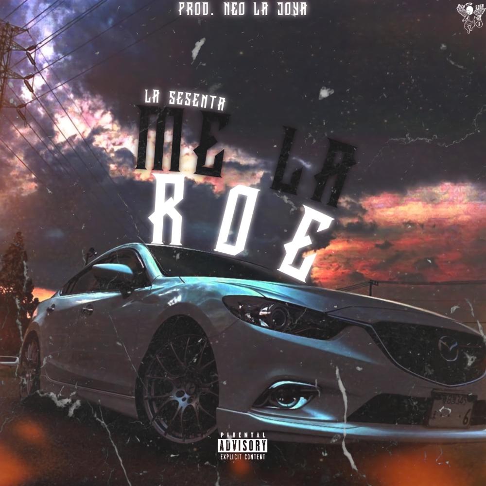 ME LA ROE (Explicit)
