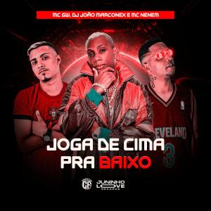 Album Joga de Cima Pra Baixo (Explicit) from MC GW