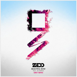 ดาวน์โหลดและฟังเพลง Beautiful Now (Grey Remix) พร้อมเนื้อเพลงจาก Zedd