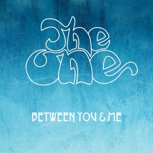 The One的專輯Between You and Me