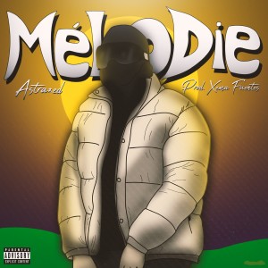 Astrazed的專輯Melodie