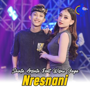 Listen to Nresnani song with lyrics from Shinta Arsinta