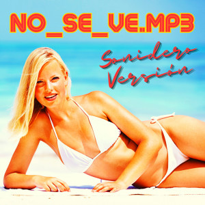 Album No_ se_ ve.mp3 - Sonidero Versión (Remix) oleh Cumbia Sonidera