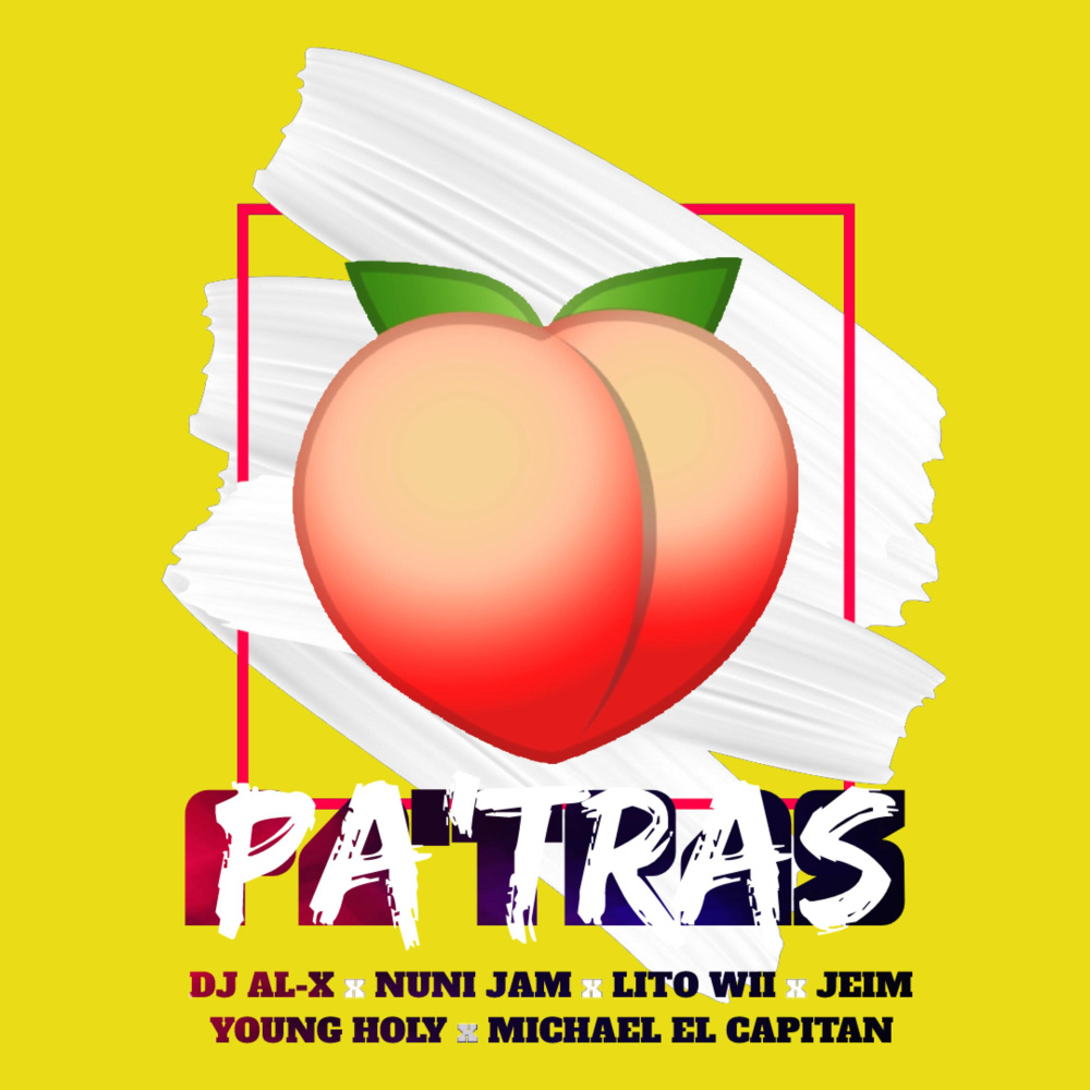 Pa' tras (Explicit)