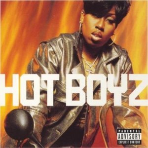 Missy Elliott的專輯Hot Boyz (feat. Nas, Eve & Q-Tip)