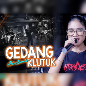 Listen to Gedang Klutuk song with lyrics from Alvi Ananta