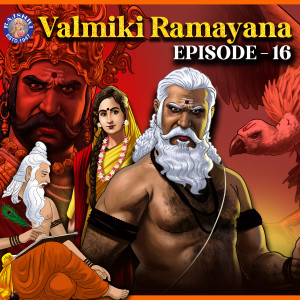 Listen to Valmiki Ramayana Episode 16 song with lyrics from Shailendra Bharti