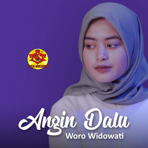 ดาวน์โหลดและฟังเพลง Angin Dalu พร้อมเนื้อเพลงจาก Woro Widowati