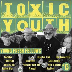 Young Fresh Fellows的專輯Toxic Youth